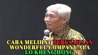 CARA MELIHAT PERUSAHAAN WONDERFUL COMPANY ALA LO KHENG HONG (UKDW YOGYAKARTA)