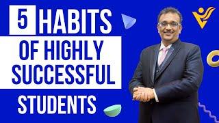 Habits of Highly Successful Students | Five Mantras by SM Sir | Part 1 | Shishir Mittal | IIT BOMBAY