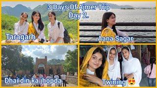 Taragarh Ajmer Rajasthan | Aana Sagar | Teeno Ki Twining Ho Gai | #ajmervlog #taragarh