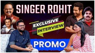 INDIAN IDOL Singer P V N S ROHIT Exclusive Interview PROMO | SP Balasubrahmanyam | Lahari Talk Show