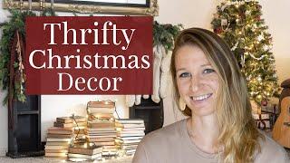 9 Thrifty Christmas Decor Ideas | You PROBABLY already have some