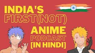 Anime & Manga Podcast for Indians - DanKage Radio!