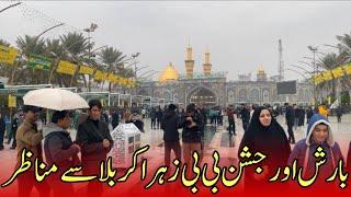 Karbala mein barish aur jashan bibi zahra sa|Karbala mein jashan hi jashan|Wiladat bibi zahra sa