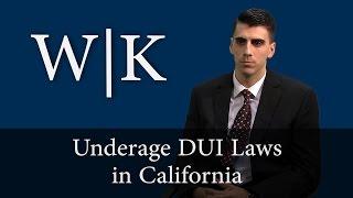 Underage DUI Laws in California