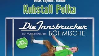 Die Innsbrucker Böhmische - Kuhstall Polka