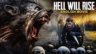 HELL WILL RISE - Hollywood Horror Movie | Hit Sci Fi Action English Movie | Horror Movies In English