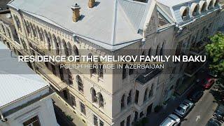 Melikov's House in Baku