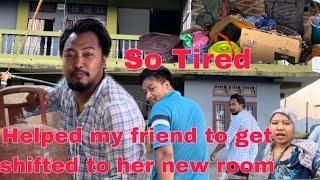 Helped my friend to shift her room//at #arunachalpradesh Itanagar # dailylifevlog