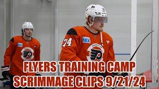 Philadelphia Flyers Training Camp Scrimmage Clips - Day 3 9/21/24