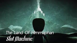 Slot Machine - The Land Of Himmaphan [Official Music Video]