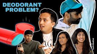 HOT TAKE: Indians Need to Use Deodorant  | Ep 5 - Full Episode | POPSHIFT