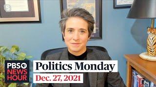 Amy Walter and Asma Khalid on the omicron variant, inflation and Dem agenda