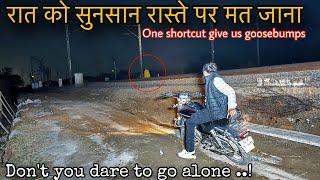 Never Take This Shortcut at Night! (Scary Experience) Avoid This Road at Night