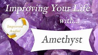 AMETHYST *IMPROVED AUDIO* | TOP 4 Crystal Wisdom Benefits of Amethyst Crystal!