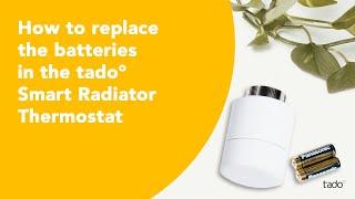 How to replace the batteries in the tado° Smart Radiator Thermostat