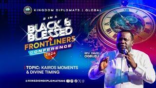 KAIROS MOMENT AND DIVINE TIMING  - DR. DAVID OGBUELI | BNB/FLC 2024 - GLOW