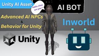 Unity AI Asset : AI Advance NPCs & Behavior by inworld | Step by step set up & Demo