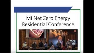 MINZE19 - Open Plenary - Net Zero Homes, The Big Picture