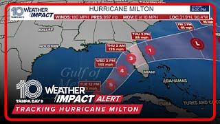 TRACKING HURRICANE MILTON | 10 Tampa Bay gives live updates on latest track