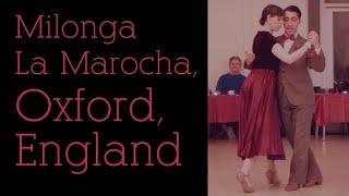 Luciano Millaqueo & Celeste Cimino - La Marocha Milonga, Oxford (2/3)