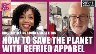 How To Save The Planet With Refried Apparel