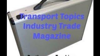 Transport Topics | The Streets Are Watching YOU | Owner Operator