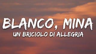 BLANCO, MINA - Un Briciolo Di Allegria (Testo/Lyrics)