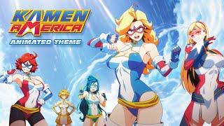 KAMEN AMERICA ANIMATED THEME