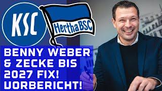 Benny Weber & Zecke verlängern bis 2027. Vorbericht Karlsruher SC vs. Hertha BSC!