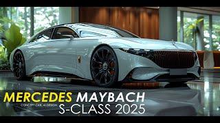 Amazing Luxury Sedan Mercedes Maybach S Class 2025 [Concept Car, AI Design]