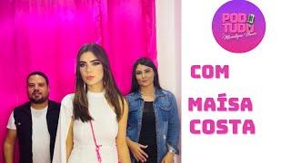 Entrevista com Maisa Costa Pod-Tudoo