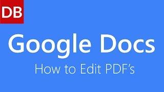 How to Edit a PDF | Google Docs Tutorial