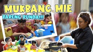 KIDDOS&BUNDA MUKBANG MIE?!!