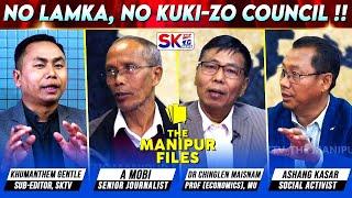 "NO LAMKA, NO KUKI-ZO COUNCIL !!" on "THE MANIPUR FILES" [19/12/24] [LIVE]