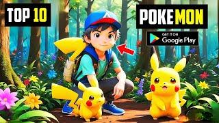 Top 10 Working POKEMON Games For Android In 2024 | High Graphics (MULTIPLAYER)