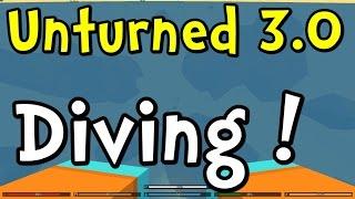 UNTURNED 3.0 Update - Building and Diving with Entak!