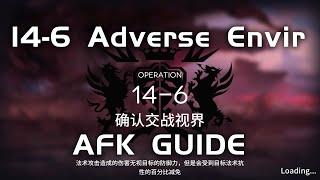 14-6 AE CM Adverse Environment | Main Theme Campaign | AFK & Easy Guide |【Arknights】