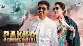 LATEST Hindi Dubbed Full Movie | Pakka Commercial | Gopichand, Raashii Khanna