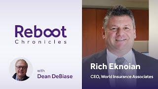 How To Successfully Rollup The World, Rich Eknoian - CEO World Insurance Associates