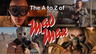 The A to Z of Mad Max Quotes. (As Voted For by the Fans)