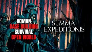 (ROMAN OPEN WORLD SURVIVAL) Summa Expeditionis Gameplay (First Impressions)