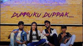 Dummuku Duppak | Album Song |Black Eye Creations | Ashwin Raja | HD Resolution