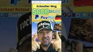 Geld verdienen mit PayPal - $600 #Shorts