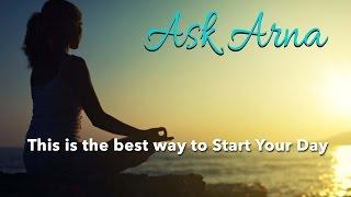 Ask Arna - A Daily Morning Ritual