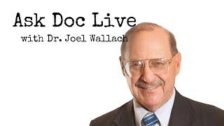 Dr. Joel Wallach - Died From Chronic Complications Of Gluten Consumption - Ask Doc Live 12/09/2022