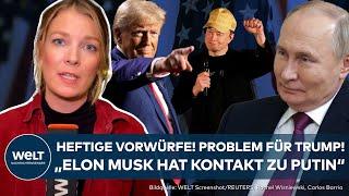 DONALD TRUMP: Heftige Enthüllungen werden zum Problem - Hat Elon Musk engen Kontakt zu Putin?