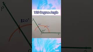 120 Degree Angle With Compass | #shorts #short #shortsvideo #viral #angle #maths