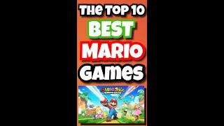 The Top 10 BEST Mario Games OF ALL TIME