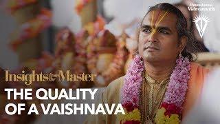 The Quality of a Vaishnava | Paramahamsa Vishwananda