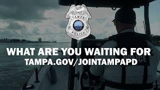 Ready for a change? Join Tampa PD!